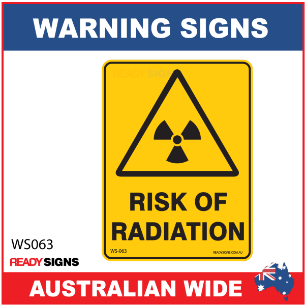 Warning Sign - WS063 - RISK OF RADIATION